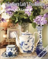 A Southern Lady'S Tea Journey