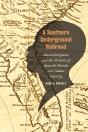 A Southern Underground Railroad - Preview