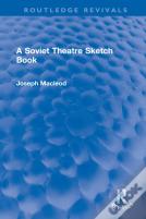 A Soviet Theatre Sketch Book