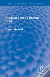 A Soviet Theatre Sketch Book