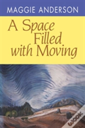 A Space Filled With Moving