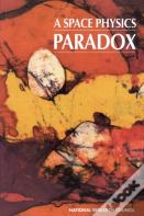 A Space Physics Paradox