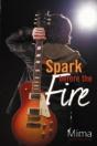 A Spark Before The Fire - Preview