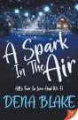 A Spark In The Air - Preview