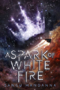 A Spark Of White Fire - Preview