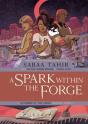 A Spark Within The Forge: An Ember In The Ashes Graphic Novel - Preview