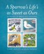 A Sparrow'S Life'S As Sweet As Ours - Preview