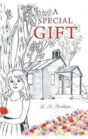A Special Gift - Preview