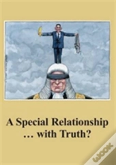 A Special Relationship ... With Truth?
