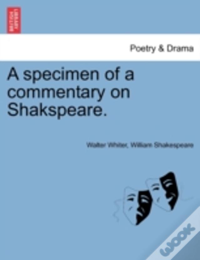 A Specimen Of A Commentary On Shakspeare.