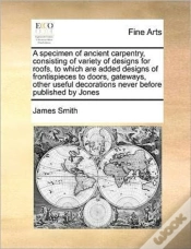 Capa do artigo A Specimen Of Ancient Carpentry, Consist