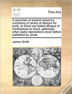 Capa do artigo A Specimen Of Ancient Carpentry, Consist