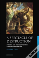 A Spectacle Of Destruction