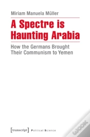 Capa do artigo A Spectre Is Haunting Arabia
