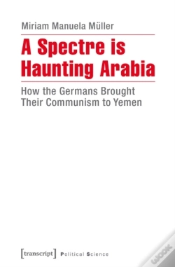 Capa do artigo A Spectre Is Haunting Arabia
