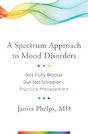 A Spectrum Approach To Mood Disorders - Preview