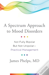 Capa do artigo A Spectrum Approach To Mood Disorders
