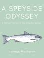 A Speyside Odyssey - Preview
