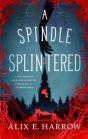 A Spindle Splintered - Preview