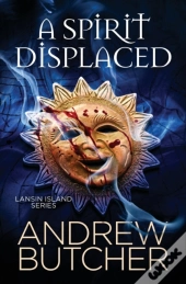A Spirit Displaced