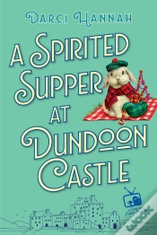 Capa do artigo A Spirited Supper At Dundoon Castle