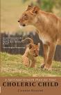 A Spiritual Growth Plan For Your Choleric Child - Preview