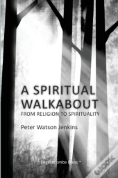A Spiritual Walkabout
