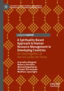 A Spirituality-Based Approach To Human Resource Management In Developing Countries