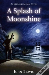 A Splash Of Moonshine