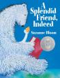 A Splendid Friend, Indeed - Preview