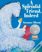 A Splendid Friend, Indeed