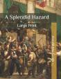 A Splendid Hazard - Preview