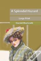 A Splendid Hazard