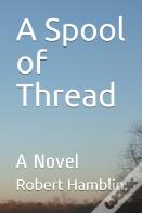 A Spool Of Thread