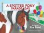 A Spotted Pony Parade Day - Preview