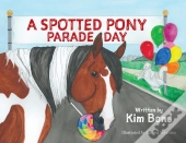 A Spotted Pony Parade Day