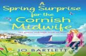 A Spring Surprise For The Cornish Midwife