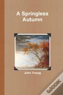 A Springless Autumn