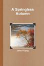 A Springless Autumn - Preview