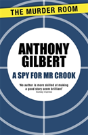 A Spy For Mr Crook - Preview