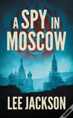Capa do artigo A Spy In Moscow