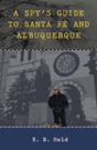A Spy'S Guide To Santa Fe And Albuquerque - Preview