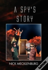 A Spy'S Story