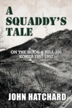 Capa do artigo A Squaddy'S Tale: Memories Of The Korean War