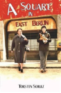A Square In East Berlin - Preview