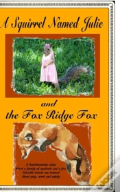 Capa do artigo A Squirrel Named Julie And The Fox Ridge Fox