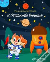 A Squirrel'S Journey