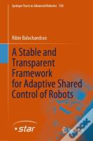 A Stable And Transparent Framework For Adaptive Shared Control Of Robots