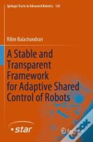 A Stable And Transparent Framework For Adaptive Shared Control Of Robots