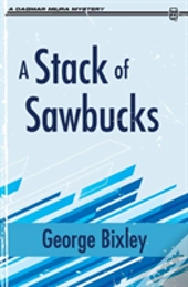 A Stack Of Sawbucks